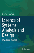 Essence of Systems Analysis and Design: A Workbook Approach