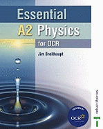 Essential A2 Physics for OCR Student Book
