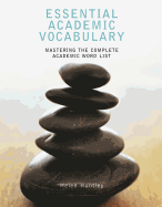 Essential Academic Vocabulary: Mastering the Complete Academic Word List