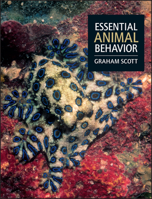 Essential Animal Behavior - Scott, Graham
