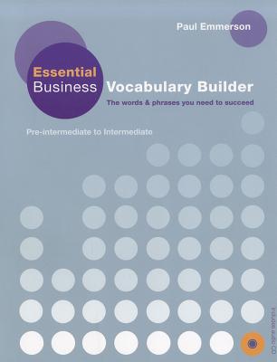 Essential Business Vocabulary Builder Students Book Pack - Emmerson, Paul