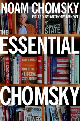 Essential Chomsky - Chomsky, Noam, and Arnove, Anthony (Editor)