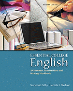 Essential College English - Selby, Norwood, and Bledsoe, Pamela