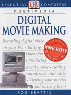 Essential Computers:  Digital Movie Making