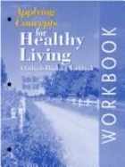 Essential Concepts for Healthy Living: Workbook - Alters, Sandra