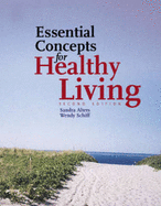 Essential Concepts for Healthy Living - Alters, Sandra, and Schiff, Wendy