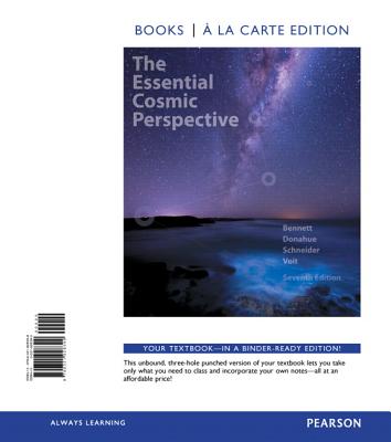 Essential Cosmic Perspective, The, Books a la Carte Edition - Bennett, Jeffrey O, and Donahue, Megan O, and Schneider, Nicholas, Msgr.