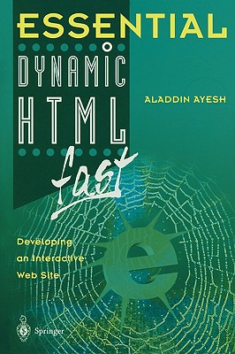 Essential Dynamic HTML Fast - Ayesh, Aladdin