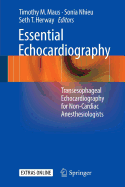 Essential Echocardiography: Transesophageal Echocardiography for Non-cardiac Anesthesiologists