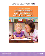 Essential Elements for Assessing Infants and Preschoolers with Special Needs, Loose-Leaf Version