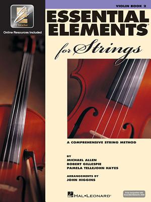 Essential Elements for Strings Book 2 with Eei Violin Sheet Music and Online Audio Hal Leonard - Gillespie, Robert, and Tellejohn Hayes, Pamela, and Allen, Michael