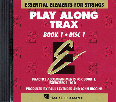 Essential Elements for Strings: Play Along Trax - Lavender, Paul (Producer), and Higgins, John (Producer)