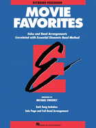 Essential Elements Movie Favorites: Keyboard Percussion