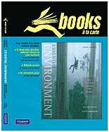 Essential Environment: The Science Behind the Stories, Books a la Carte Edition