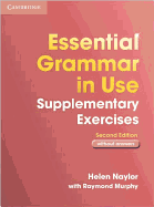 Essential Grammar in Use Supplementary Exercises Without Answers