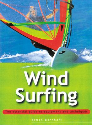 Essential Guide: Windsurfing - Bornhoft, Simon