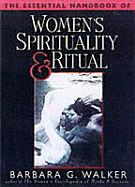 Essential Handbook of Women's Spirituality & Ritual