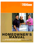 Essential Home Owner's Manual: A Guide to Understanding Your Home