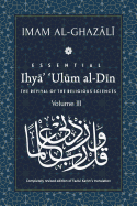 ESSENTIAL IHYA' 'ULUM AL-DIN - Volume 3: The Revival of the Religious Sciences