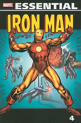 Essential Iron Man, Volume 4 - Conway, Gerry, and Kanigher, Robert, and Friedrich, Gary