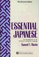 Essential Japanese: An Introduction to the Standard Colloquial Language