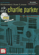 Essential Jazz Lines in the Style of Charlie Parker, Bass Edition: Bass