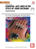 Essential Jazz Lines in the Style of John Coltrane: Violin Edition