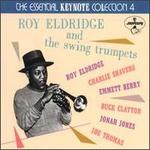 Essential Keynote Collection, Vol. 4: Roy Eldridge & the Swing Trumpets - Roy Eldridge w/The Swing Trumpets