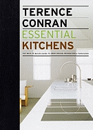 Essential Kitchens: The Back to Basics Guide to Home Design, Decoration & Furnishing