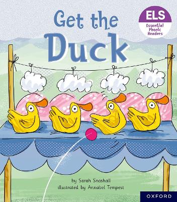 Essential Letters and Sounds: Essential Phonic Readers: Oxford Reading Level 1+: Get the Duck! - Snashall, Sarah