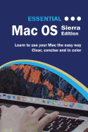 Essential Mac OS: Sierra Edition