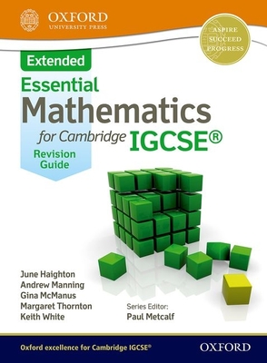 Essential Mathematics for Cambridge IGCSE Extended Revision Guide - Haighton, June, and Manning, Andrew, and McManus, Ginettte Carole