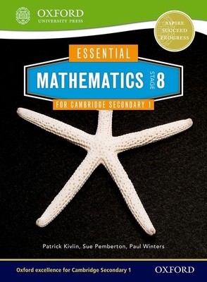 Essential Mathematics for Cambridge Lower Secondary Stage 8 - Pemberton, Sue, and Kivlin, Patrick, and Winters, Paul