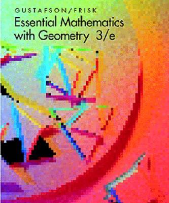 Essential Mathematics with Geometry - Gustafson, R David