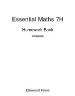 Essential Maths 7H Homework Book Answers - Rayner, David, and White, Michael