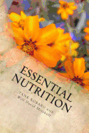 Essential Nutrition: Live Long in Really Good Health