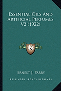 Essential Oils And Artificial Perfumes V2 (1922)