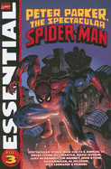Essential Peter Parker, the Spectacular Spider-Man: Volume 3 - Stern, Roger (Text by), and Mantlo, Bill (Text by), and Kraft, David (Text by)