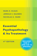 Essential Psychopathology & its Treatment