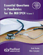 Essential Questions in Paediatrics for the MRCPCH