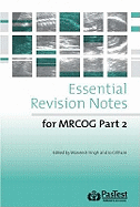 Essential Revision Notes for MRCOG Part 2