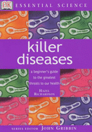 Essential Science:  Killer Diseases