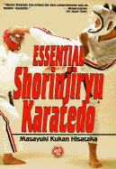 Essential Shorinjiryu Karatedo