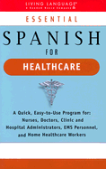 Essential Spanish for Health Care