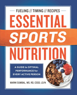 Essential Sports Nutrition: A Guide to Optimal Performance for Every Active Person