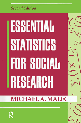 Essential Statistics For Social Research - Malec, Michael