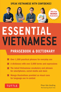Essential Vietnamese Phrasebook & Dictionary: Start Conversing in Vietnamese Immediately! (Revised Edition)
