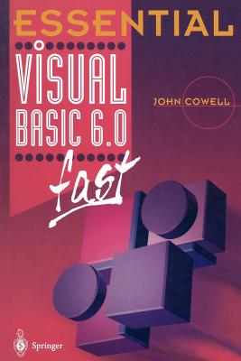 Essential Visual Basic 6.0 Fast - Cowell, John