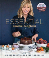 ESSENTIAL Volume Two: Sweet Treats for Every Occasion: ESSENTIAL Volume Two: Sweet Treats for Every Occasion