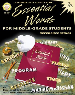 Essential Words for Middle-Grade Students, Grades 4 - 8 - Broadwater, Deborah White